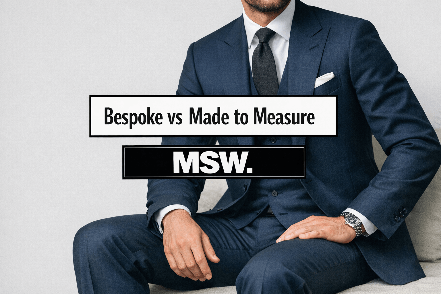 Bespoke vs Made to Measure