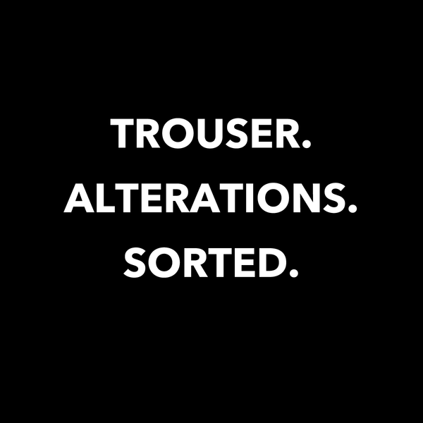 Alterations - Trouser Length